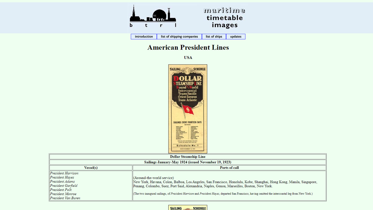 根據American President Lines, USA的記載，1924年1月至5月，大來公司共有七艘船，均以美國總統命名。