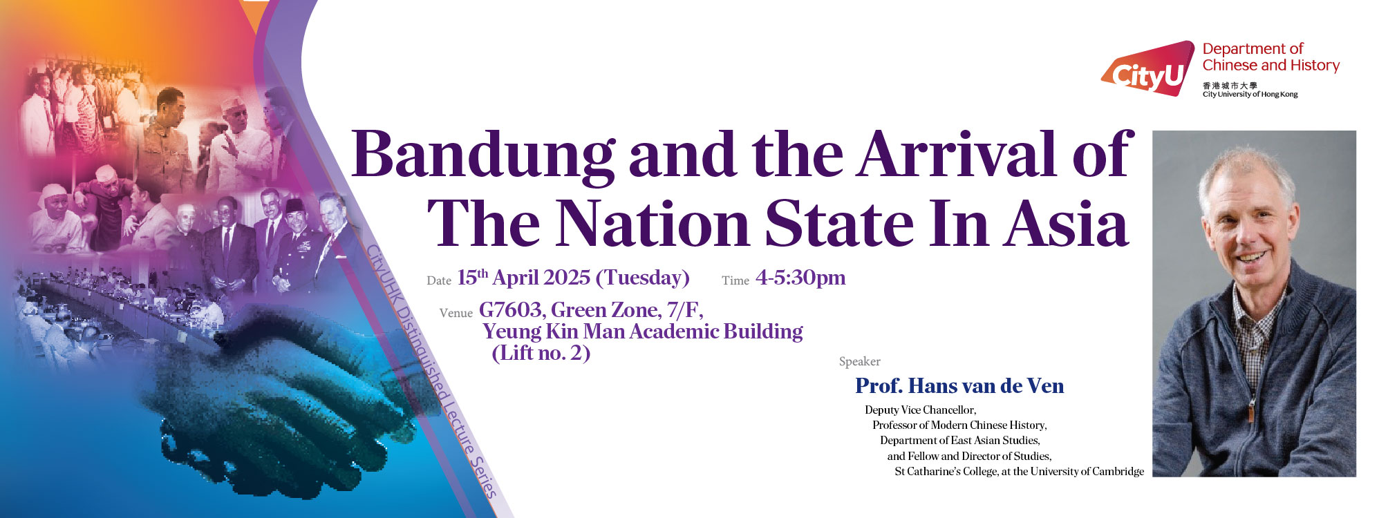 CityUHK Distinguished Lecture Series: Bandung and the Arrival of the Nation State in Asia